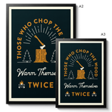 Those Who Chop The Wood