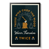 Those Who Chop The Wood