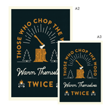 Those Who Chop The Wood