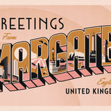 Greetings from Margate - Giclée Print
