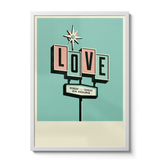 Love 24/7 - Giclée Print