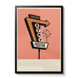 Stay Positive - Giclée Print